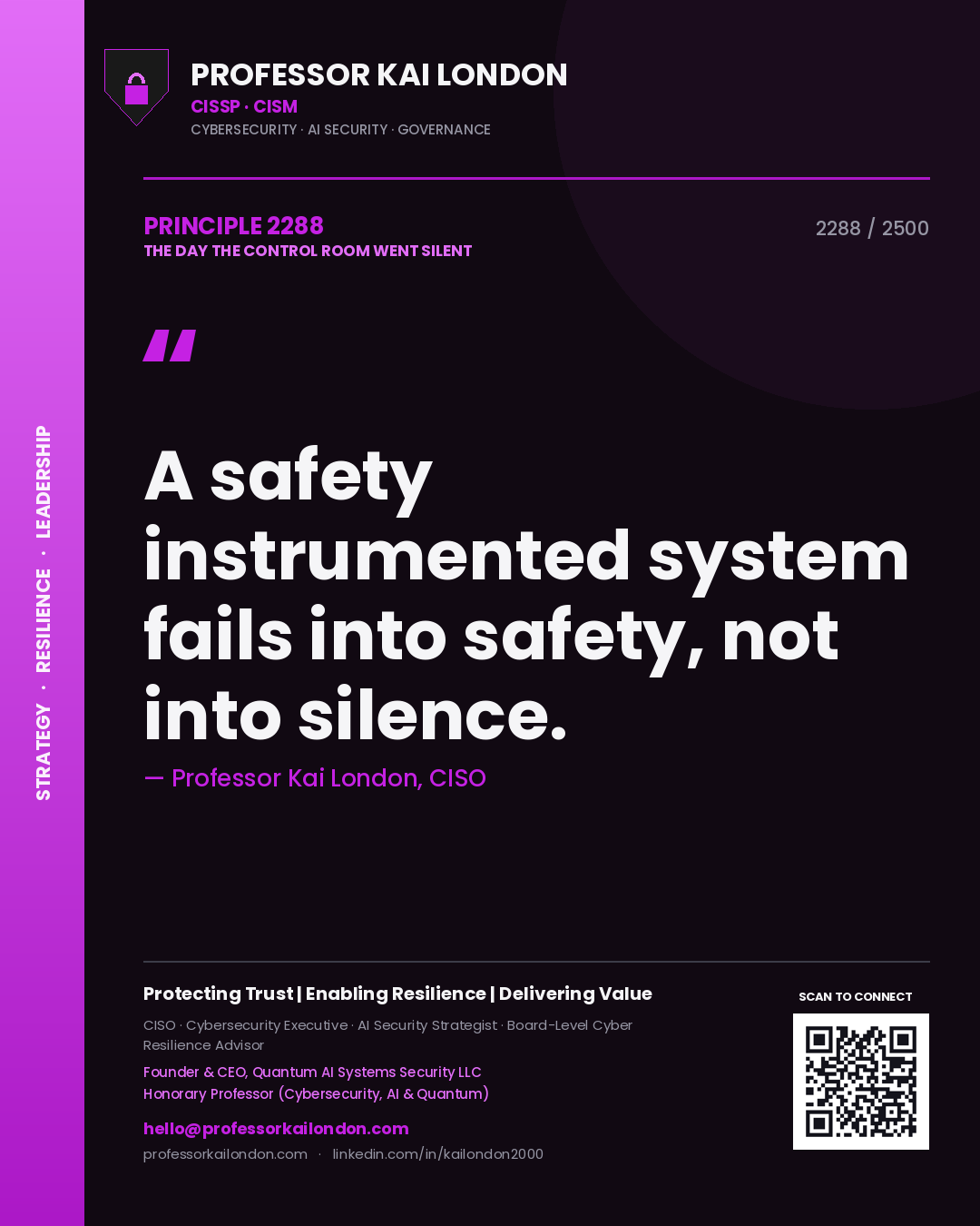 Quote card by Professor Kai London reading 'A safety instrumented system fails into safety, not into silence.'. From the book The Day the Control Room Went Silent.