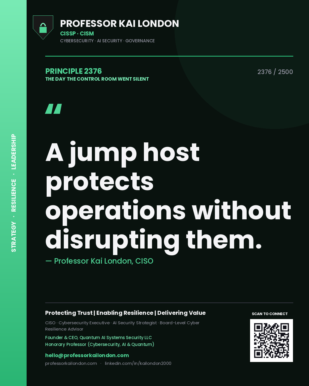 Quote card by Professor Kai London reading 'A jump host protects operations without disrupting them.'. From the book The Day the Control Room Went Silent.