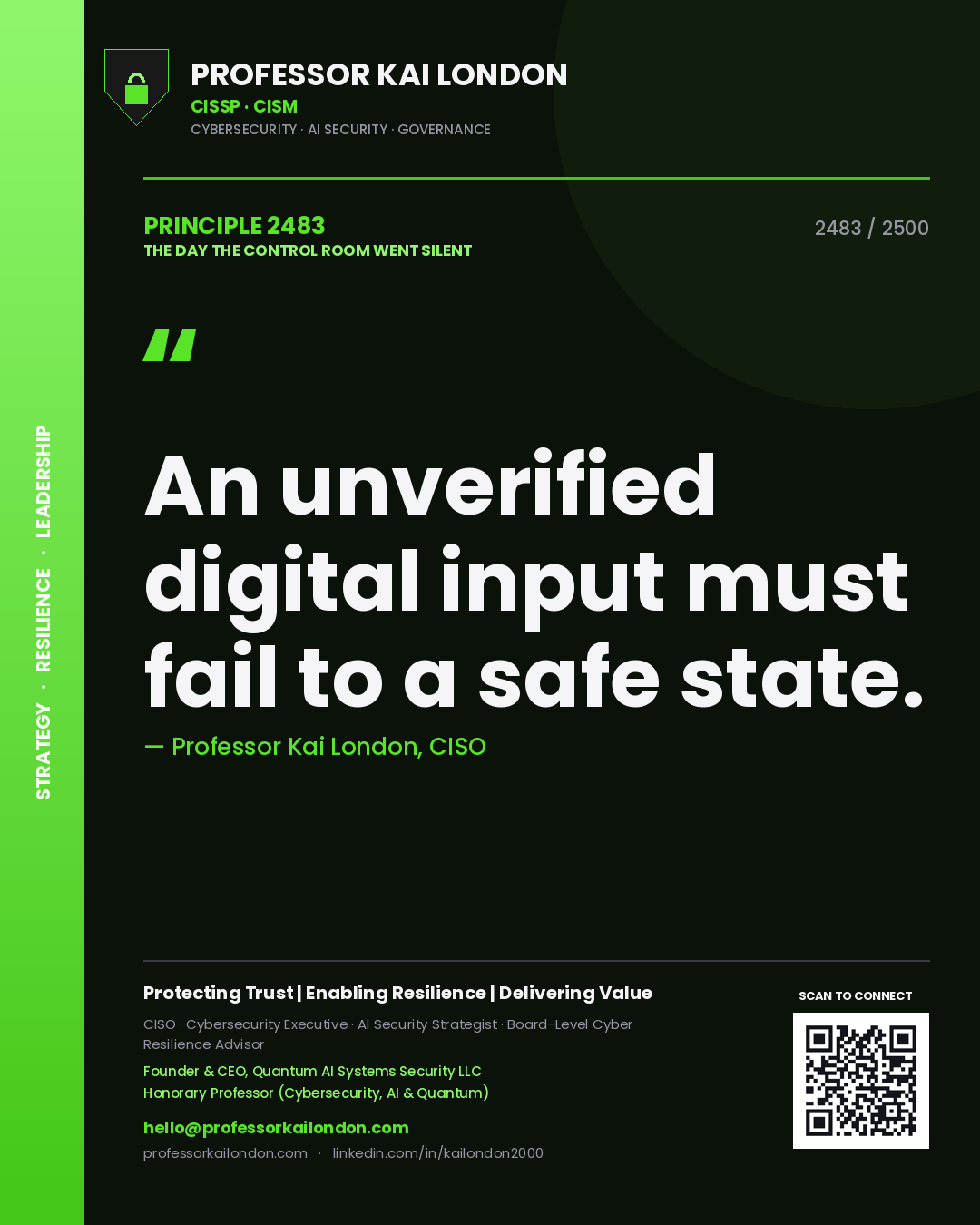 Quote card by Professor Kai London reading 'An unverified digital input must fail to a safe state.'. From the book The Day the Control Room Went Silent.