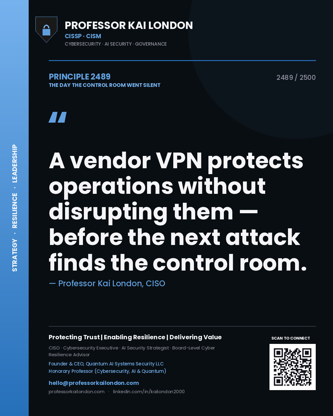 Quote card by Professor Kai London reading 'A vendor VPN protects operations without disrupting them — before the next attack finds the control room.'. From the book The Day the Control Room Went Silent.