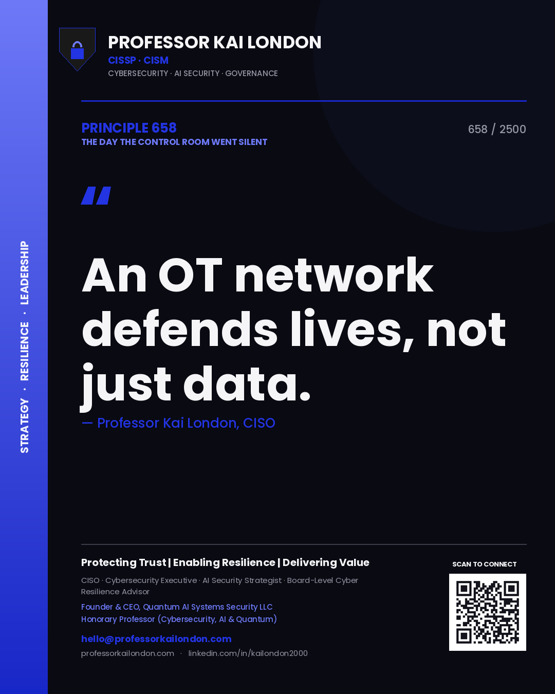 Quote card by Professor Kai London reading 'An OT network defends lives, not just data.'. From the book The Day the Control Room Went Silent.