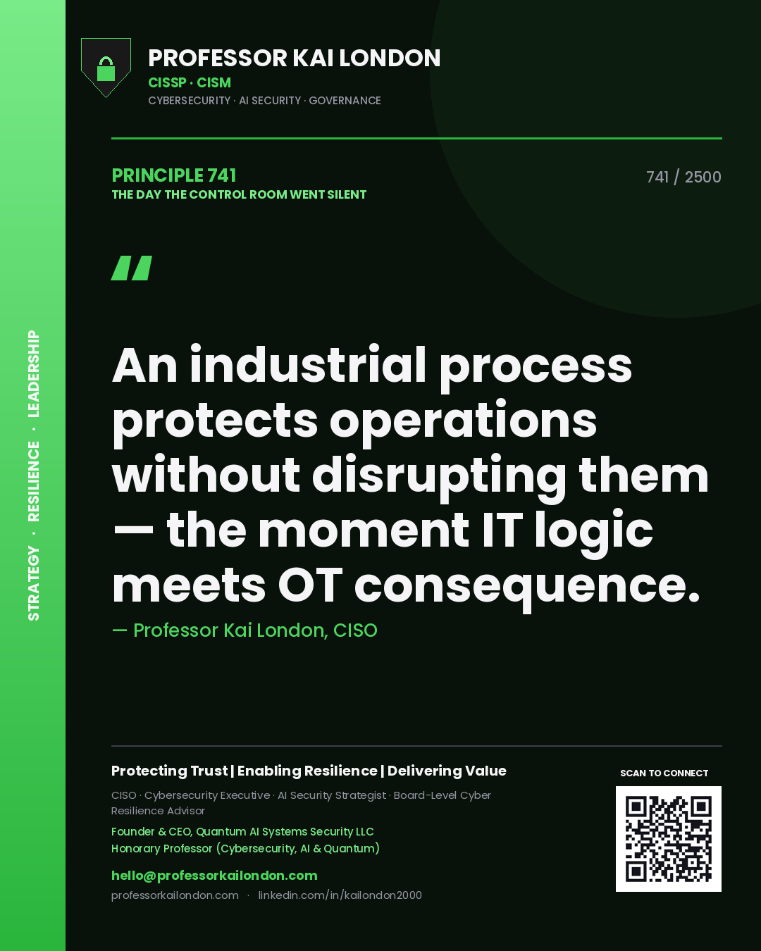Quote card by Professor Kai London reading 'An industrial process protects operations without disrupting them — the moment IT logic meets OT consequence.'. From the book The Day the Control Room Went Silent.