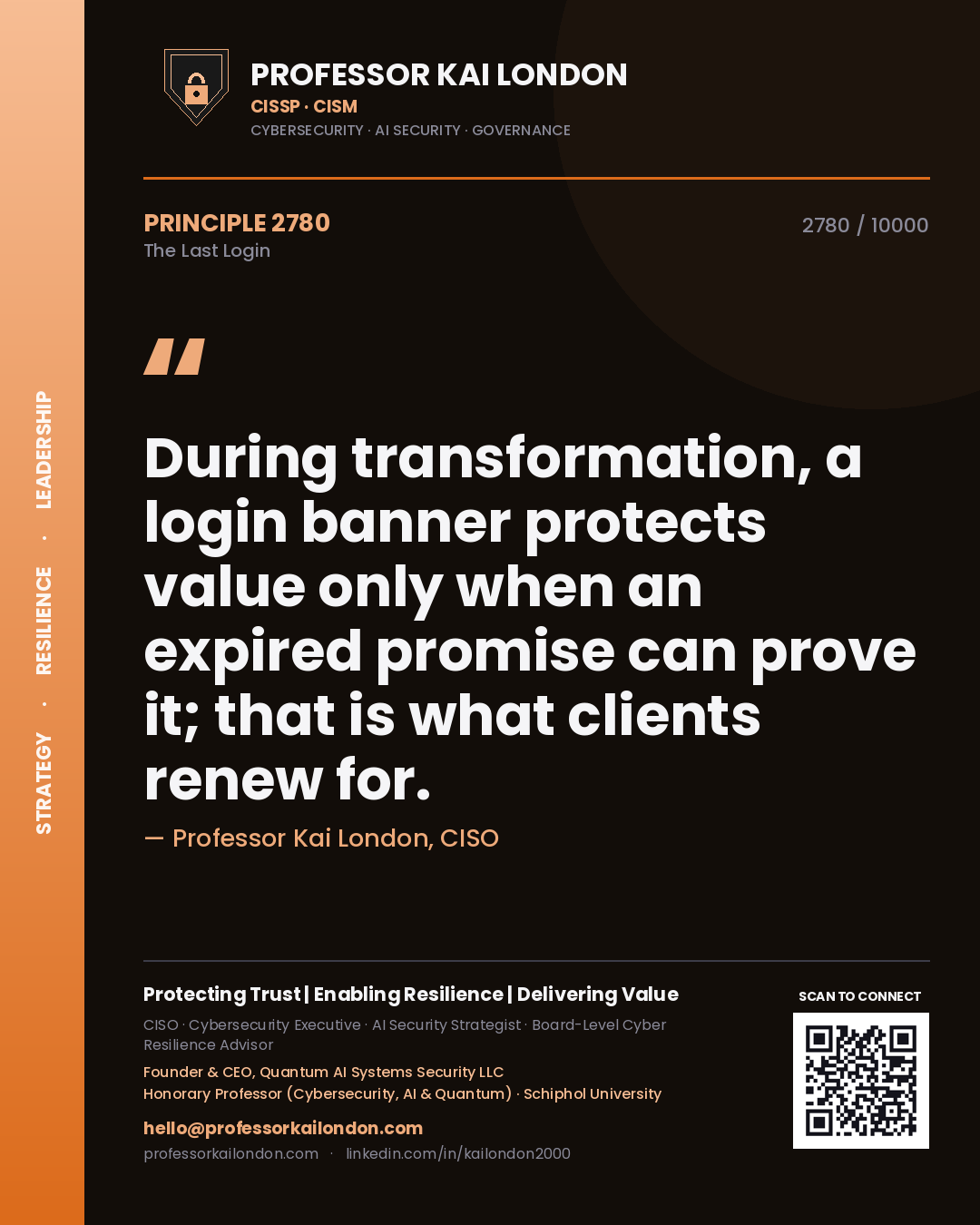 Professor Kai London principle 2780: During transformation, a login banner protects value only when an expired promise can prove it; that is what clients renew for.