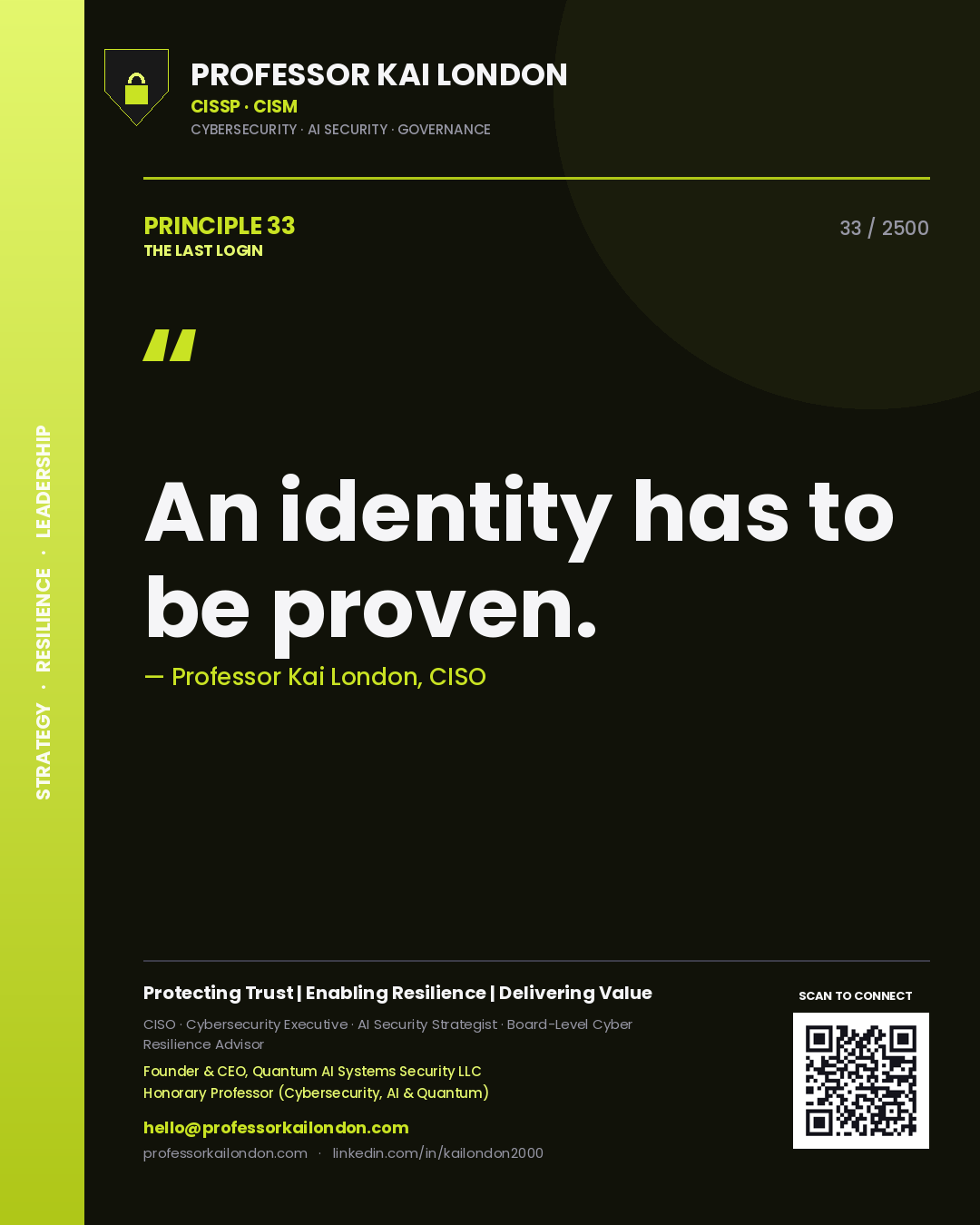 Quote card by Professor Kai London reading 'An identity has to be proven.'. From the book The Last Login.
