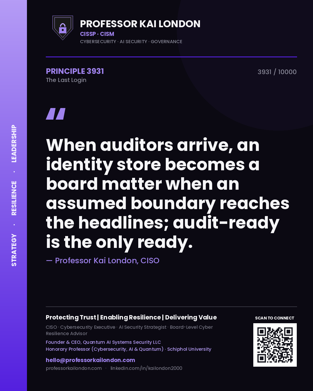 Professor Kai London principle 3931: When auditors arrive, an identity store becomes a board matter when an assumed boundary reaches the headlines; audit-ready is the only ready.