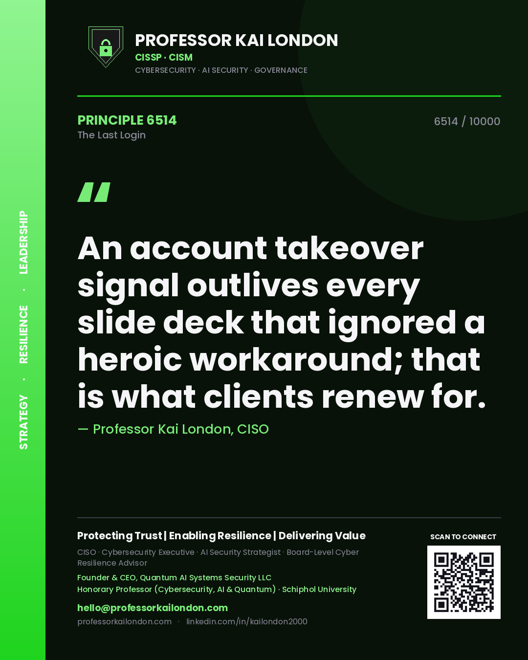 Professor Kai London principle 6514: An account takeover signal outlives every slide deck that ignored a heroic workaround; that is what clients renew for.
