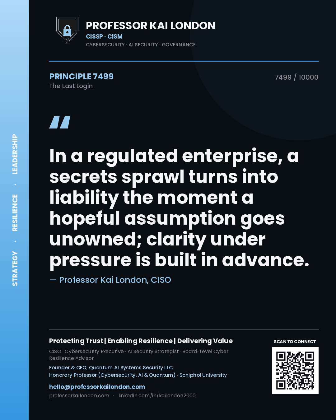 Professor Kai London principle 7499: In a regulated enterprise, a secrets sprawl turns into liability the moment a hopeful assumption goes unowned; clarity under pressure is built in advance.