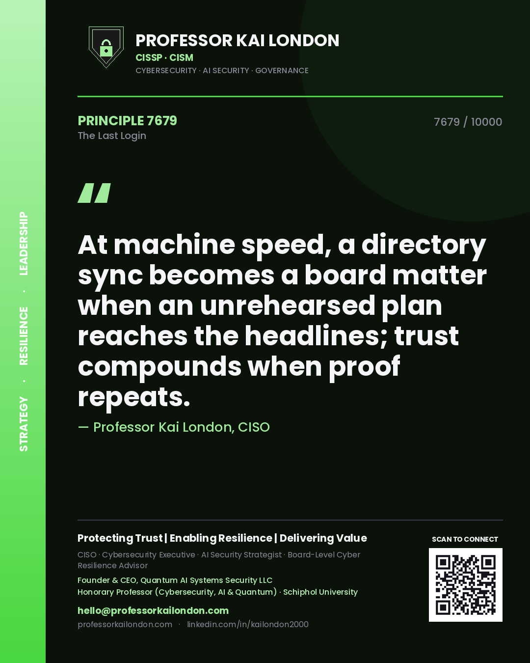 Professor Kai London principle 7679: At machine speed, a directory sync becomes a board matter when an unrehearsed plan reaches the headlines; trust compounds when proof repeats.