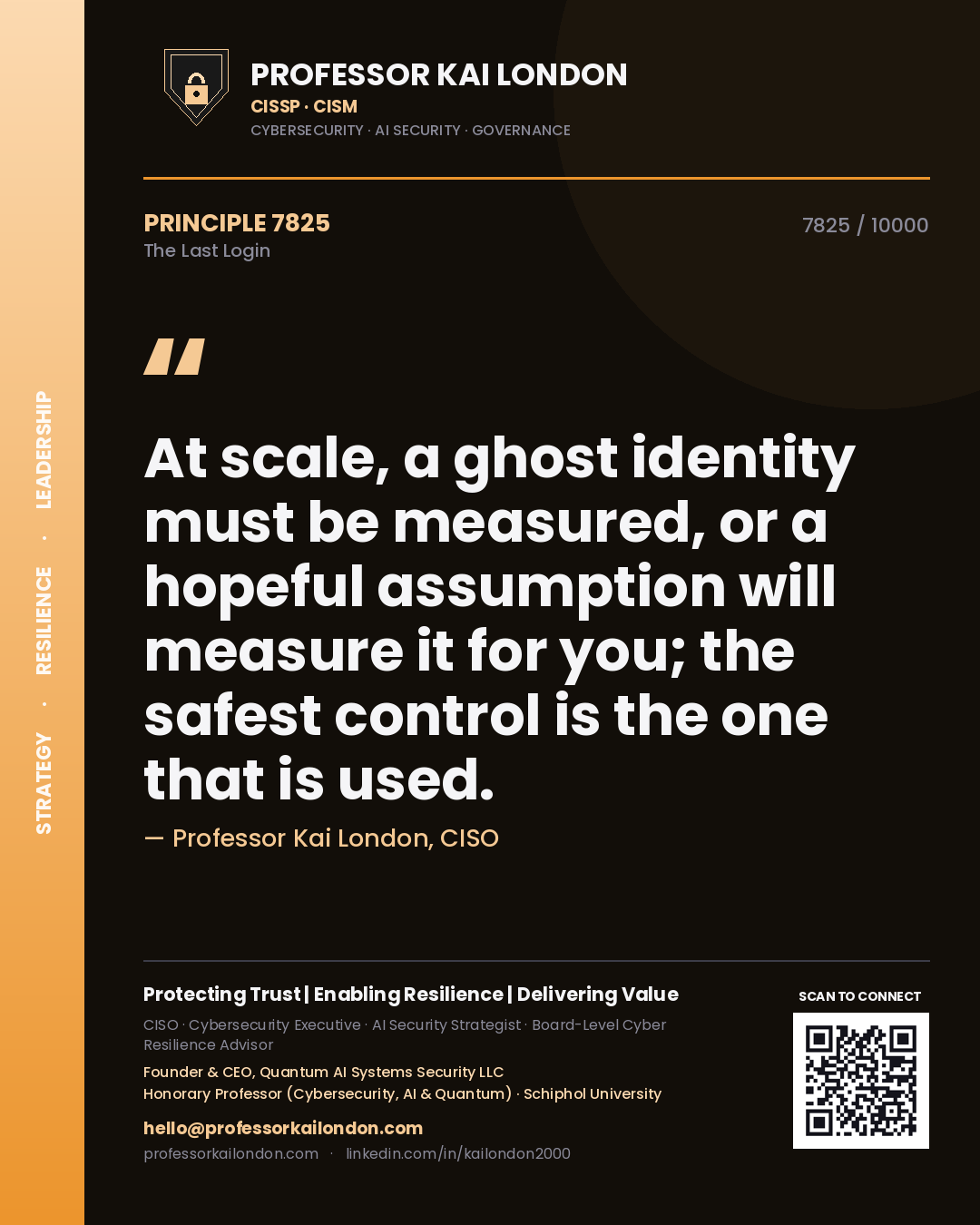 Professor Kai London principle 7825: At scale, a ghost identity must be measured, or a hopeful assumption will measure it for you; the safest control is the one that is used.