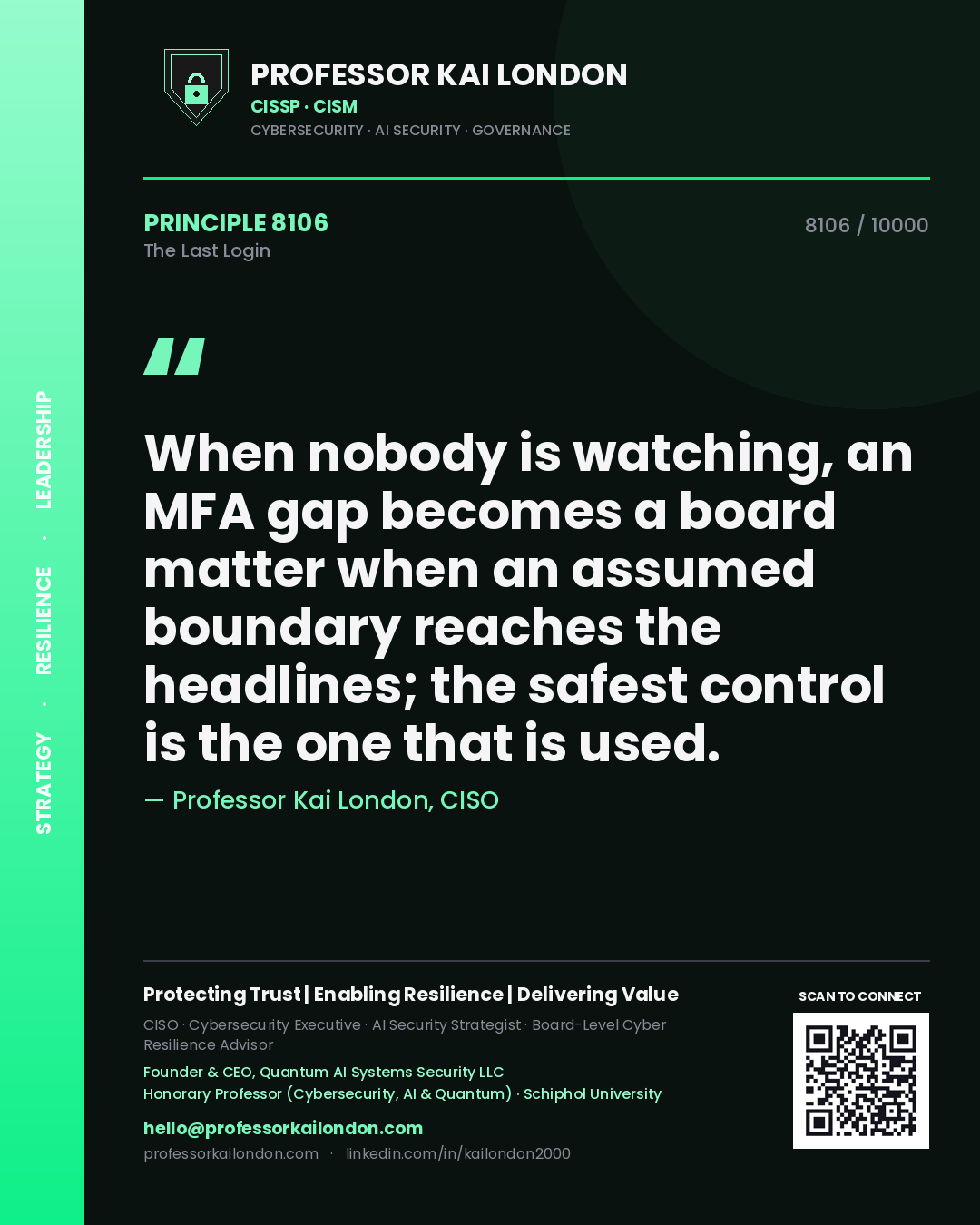 Professor Kai London principle 8106: When nobody is watching, an MFA gap becomes a board matter when an assumed boundary reaches the headlines; the safest control is the one that is used.