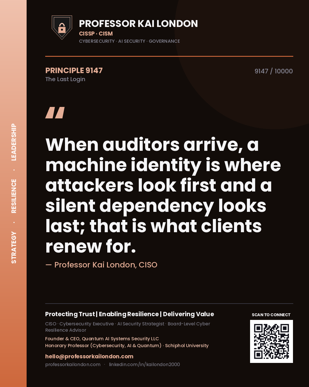 Professor Kai London principle 9147: When auditors arrive, a machine identity is where attackers look first and a silent dependency looks last; that is what clients renew for.