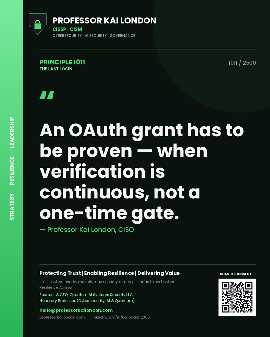 Quote card by Professor Kai London reading 'An OAuth grant has to be proven — when verification is continuous, not a one-time gate.'. From the book The Last Login.