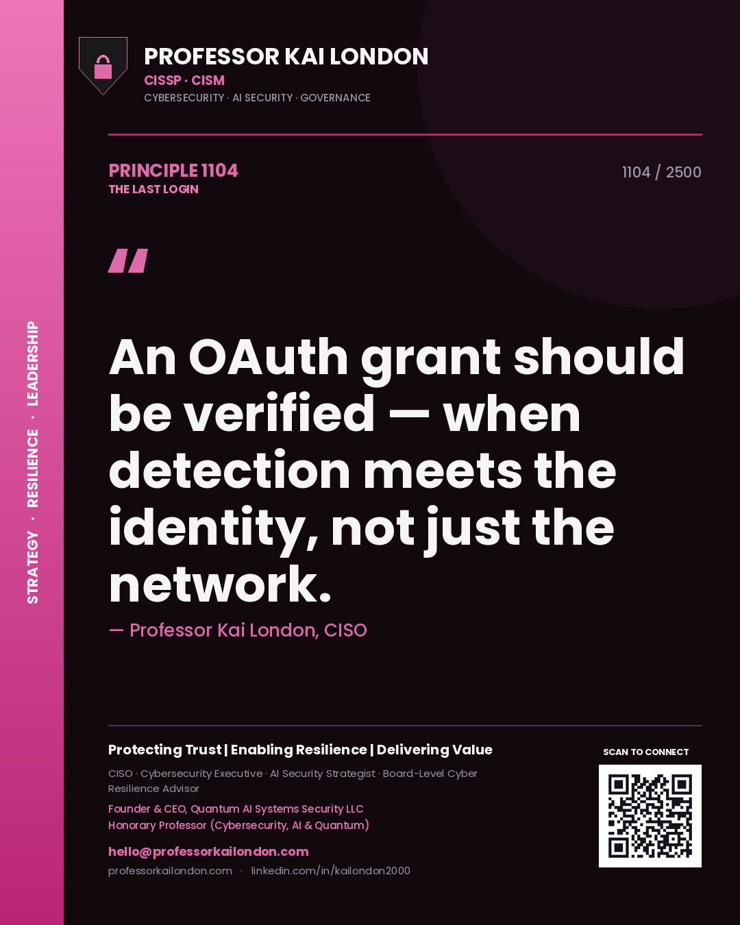 Quote card by Professor Kai London reading 'An OAuth grant should be verified — when detection meets the identity, not just the network.'. From the book The Last Login.