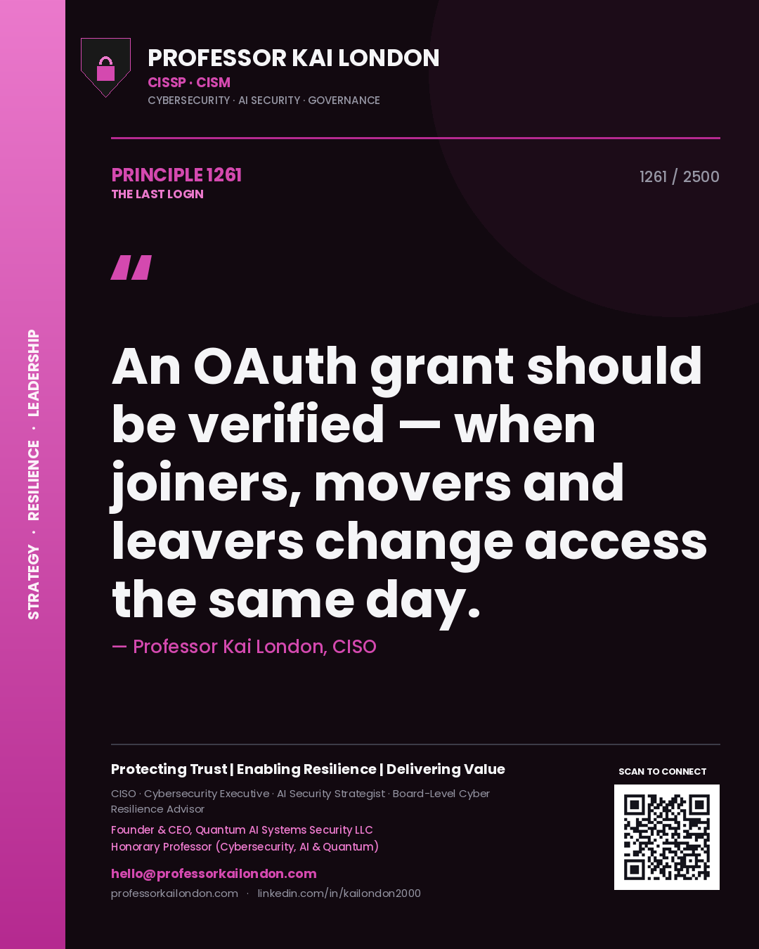 Quote card by Professor Kai London reading 'An OAuth grant should be verified — when joiners, movers and leavers change access the same day.'. From the book The Last Login.