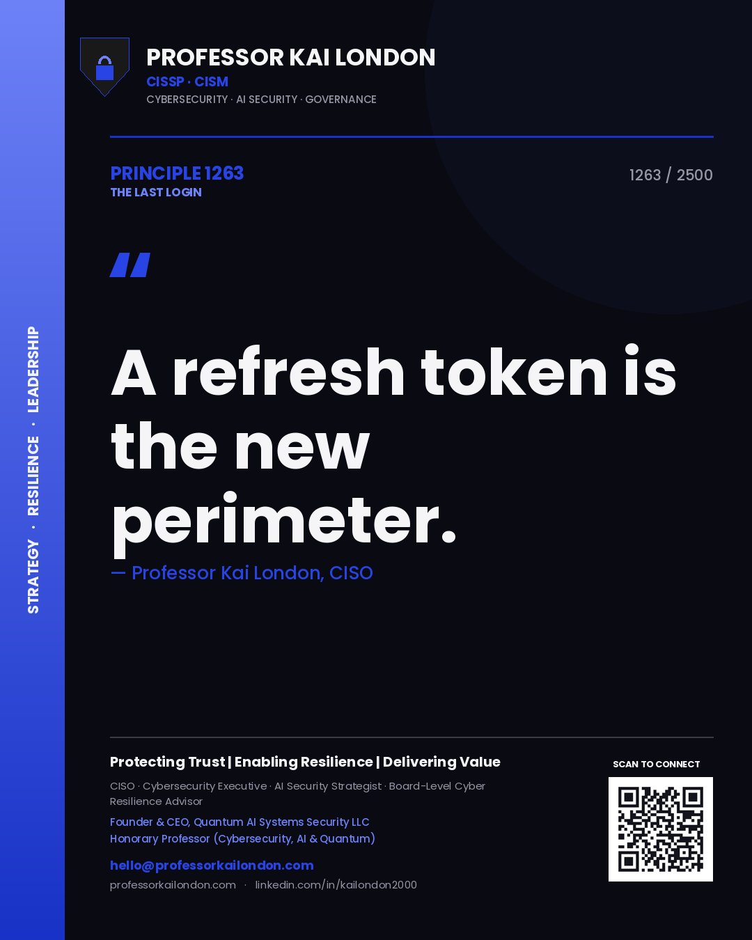 Quote card by Professor Kai London reading 'A refresh token is the new perimeter.'. From the book The Last Login.