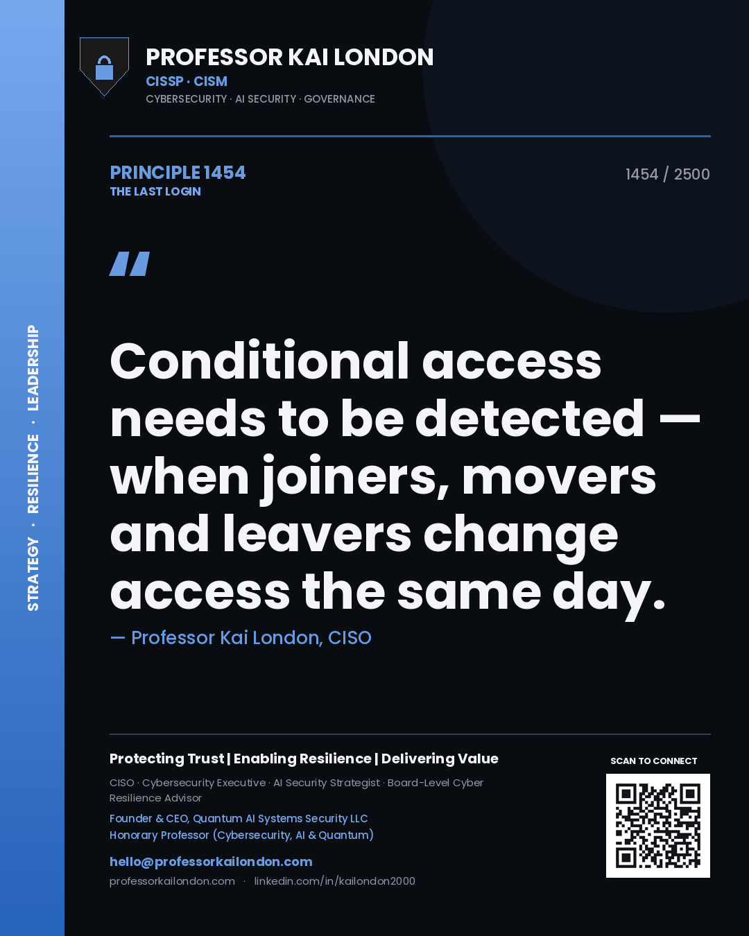 Quote card by Professor Kai London reading 'Conditional access needs to be detected — when joiners, movers and leavers change access the same day.'. From the book The Last Login.