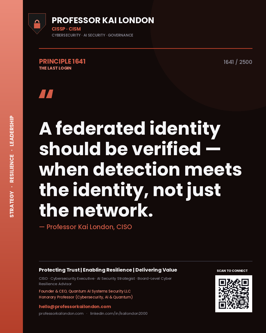 Quote card by Professor Kai London reading 'A federated identity should be verified — when detection meets the identity, not just the network.'. From the book The Last Login.