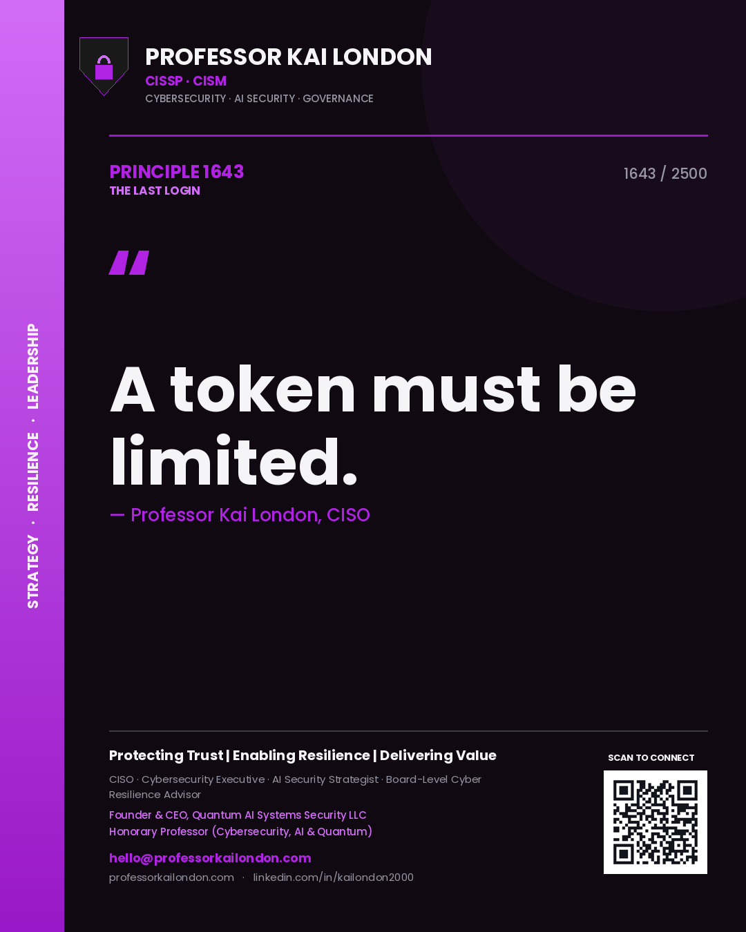 Quote card by Professor Kai London reading 'A token must be limited.'. From the book The Last Login.