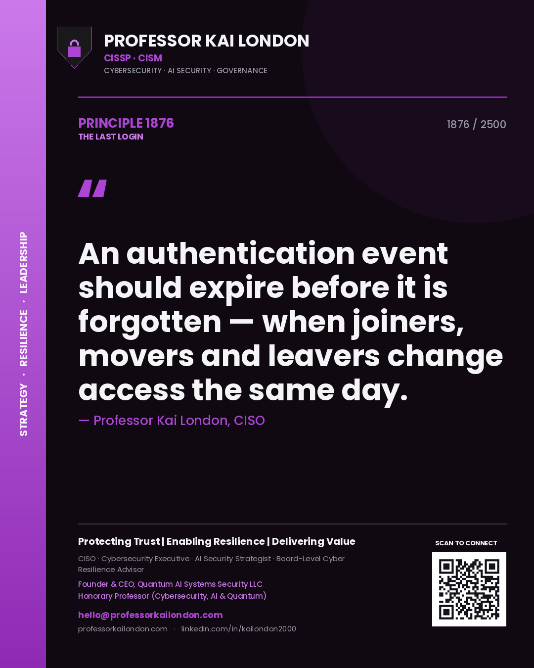 Quote card by Professor Kai London reading 'An authentication event should expire before it is forgotten — when joiners, movers and leavers change access the same day.'. From the book The Last Login.