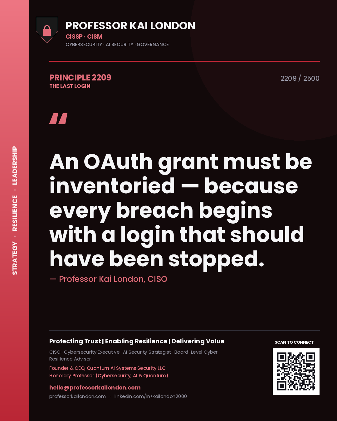 Quote card by Professor Kai London reading 'An OAuth grant must be inventoried — because every breach begins with a login that should have been stopped.'. From the book The Last Login.