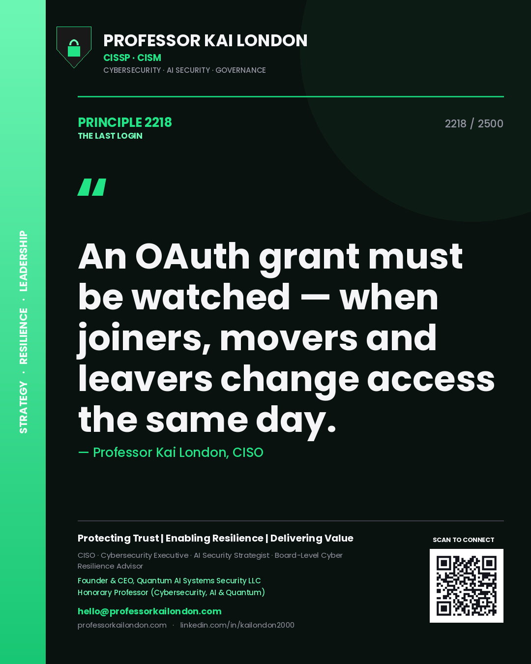 Quote card by Professor Kai London reading 'An OAuth grant must be watched — when joiners, movers and leavers change access the same day.'. From the book The Last Login.