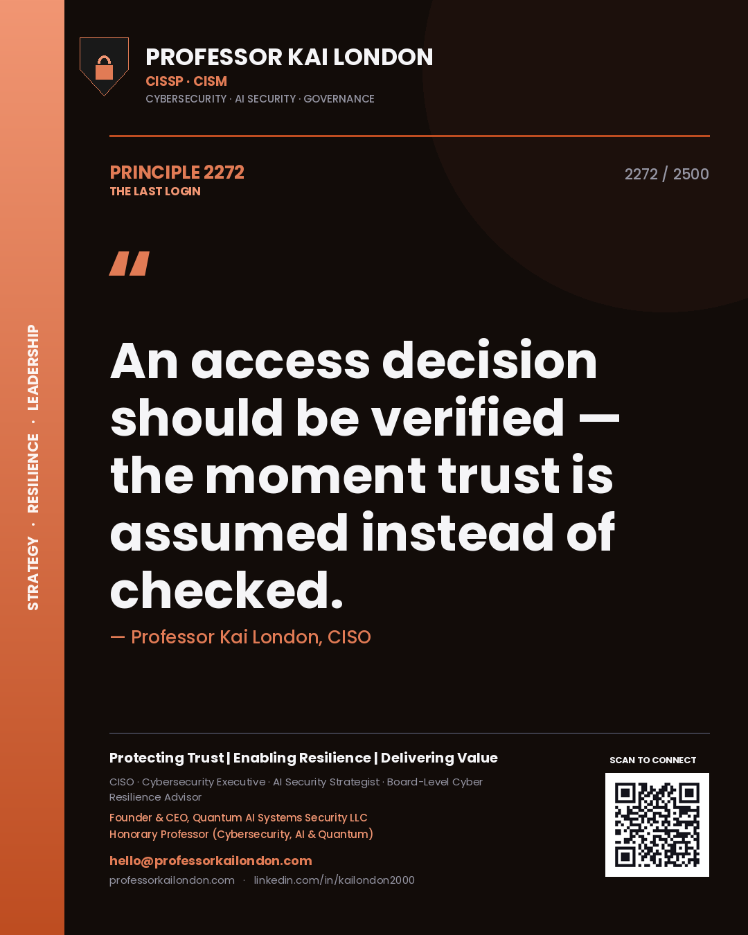 Quote card by Professor Kai London reading 'An access decision should be verified — the moment trust is assumed instead of checked.'. From the book The Last Login.