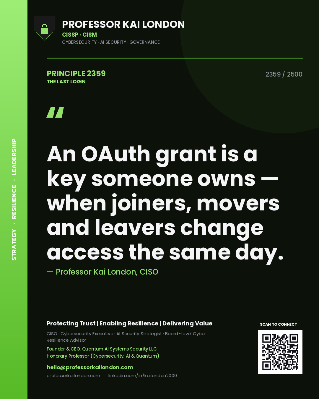 Quote card by Professor Kai London reading 'An OAuth grant is a key someone owns — when joiners, movers and leavers change access the same day.'. From the book The Last Login.