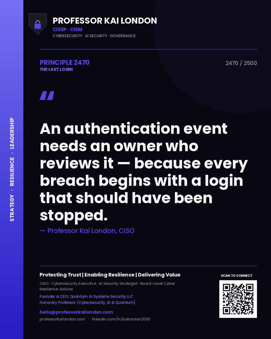 Quote card by Professor Kai London reading 'An authentication event needs an owner who reviews it — because every breach begins with a login that should have been stopped.'. From the book The Last Login.