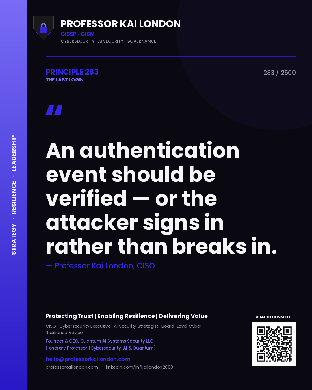 Quote card by Professor Kai London reading 'An authentication event should be verified — or the attacker signs in rather than breaks in.'. From the book The Last Login.