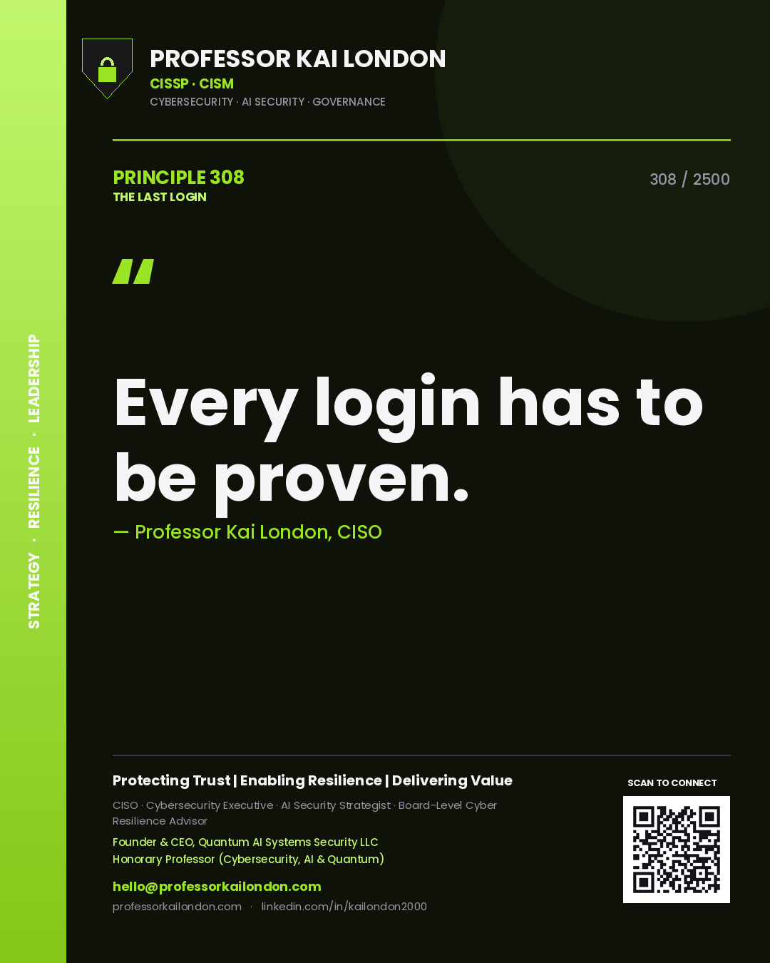 Quote card by Professor Kai London reading 'Every login has to be proven.'. From the book The Last Login.