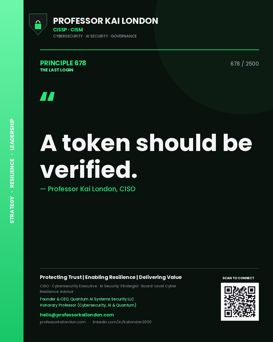 Quote card by Professor Kai London reading 'A token should be verified.'. From the book The Last Login.