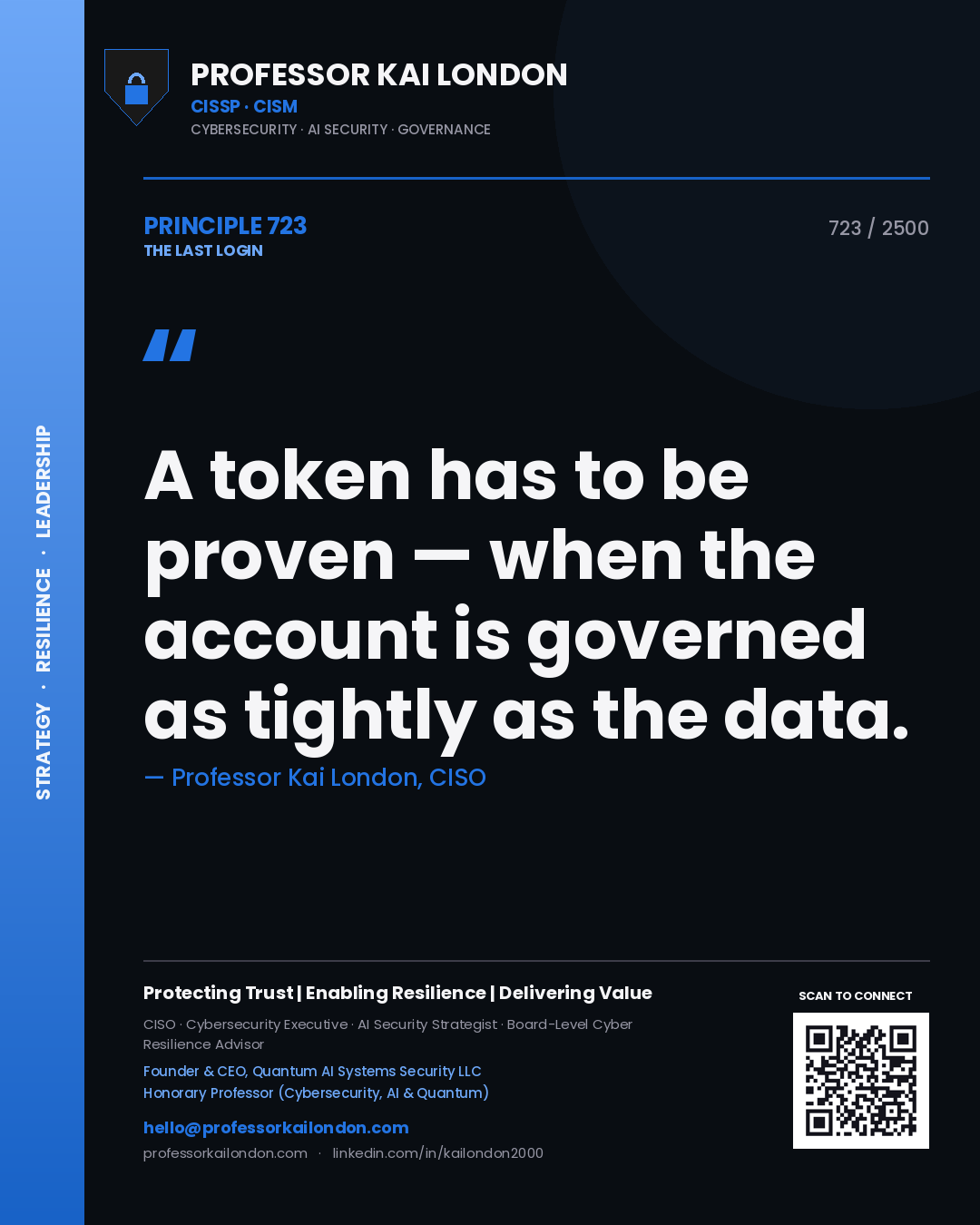 Professor Kai London principle 723: A token has to be proven — when the account is governed as tightly as the data.