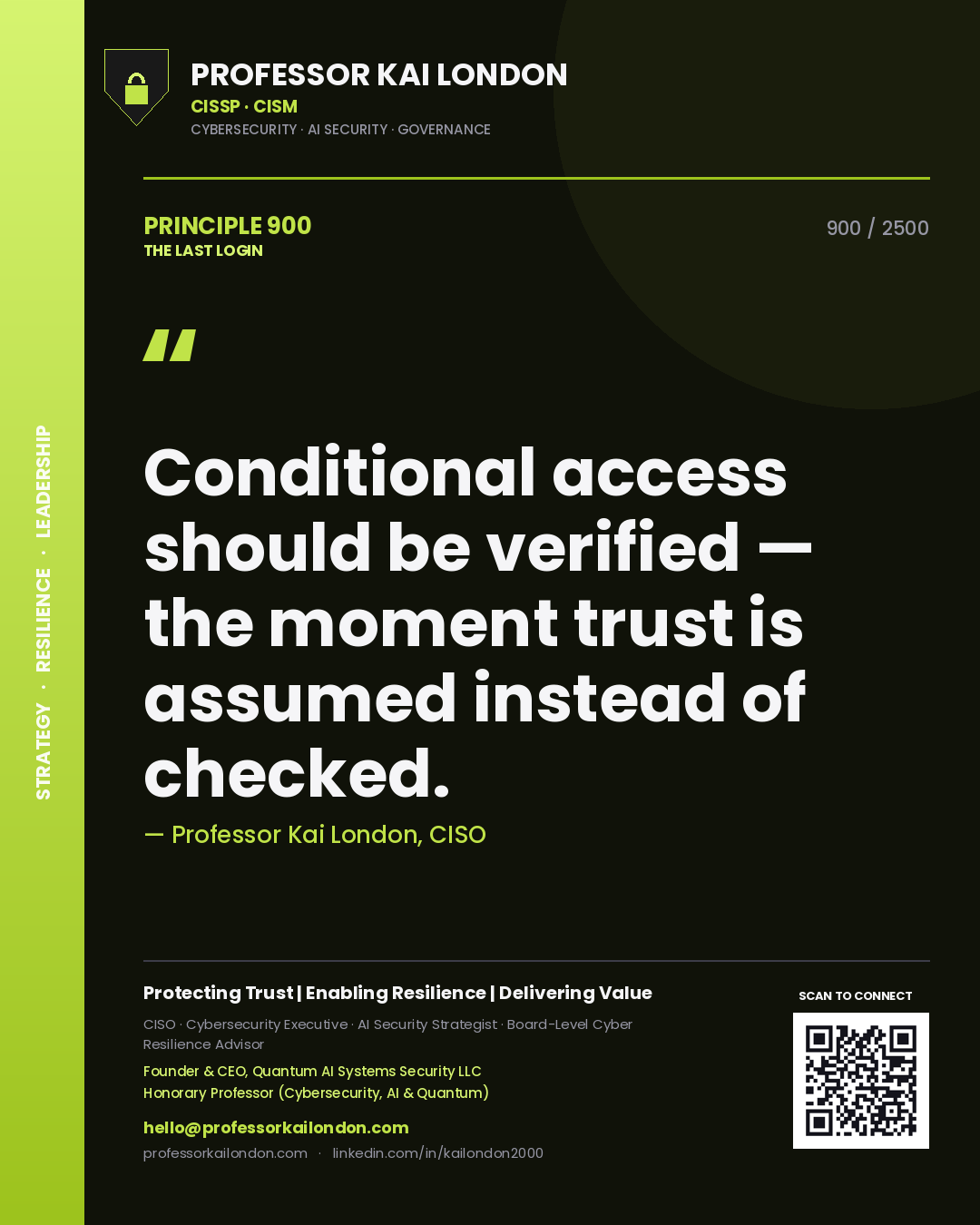Quote card by Professor Kai London reading 'Conditional access should be verified — the moment trust is assumed instead of checked.'. From the book The Last Login.