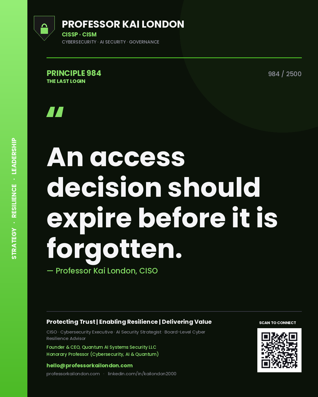 Quote card by Professor Kai London reading 'An access decision should expire before it is forgotten.'. From the book The Last Login.