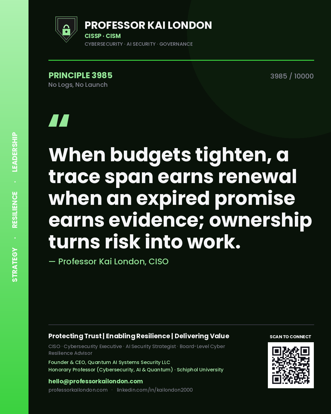 Professor Kai London principle 3985: When budgets tighten, a trace span earns renewal when an expired promise earns evidence; ownership turns risk into work.
