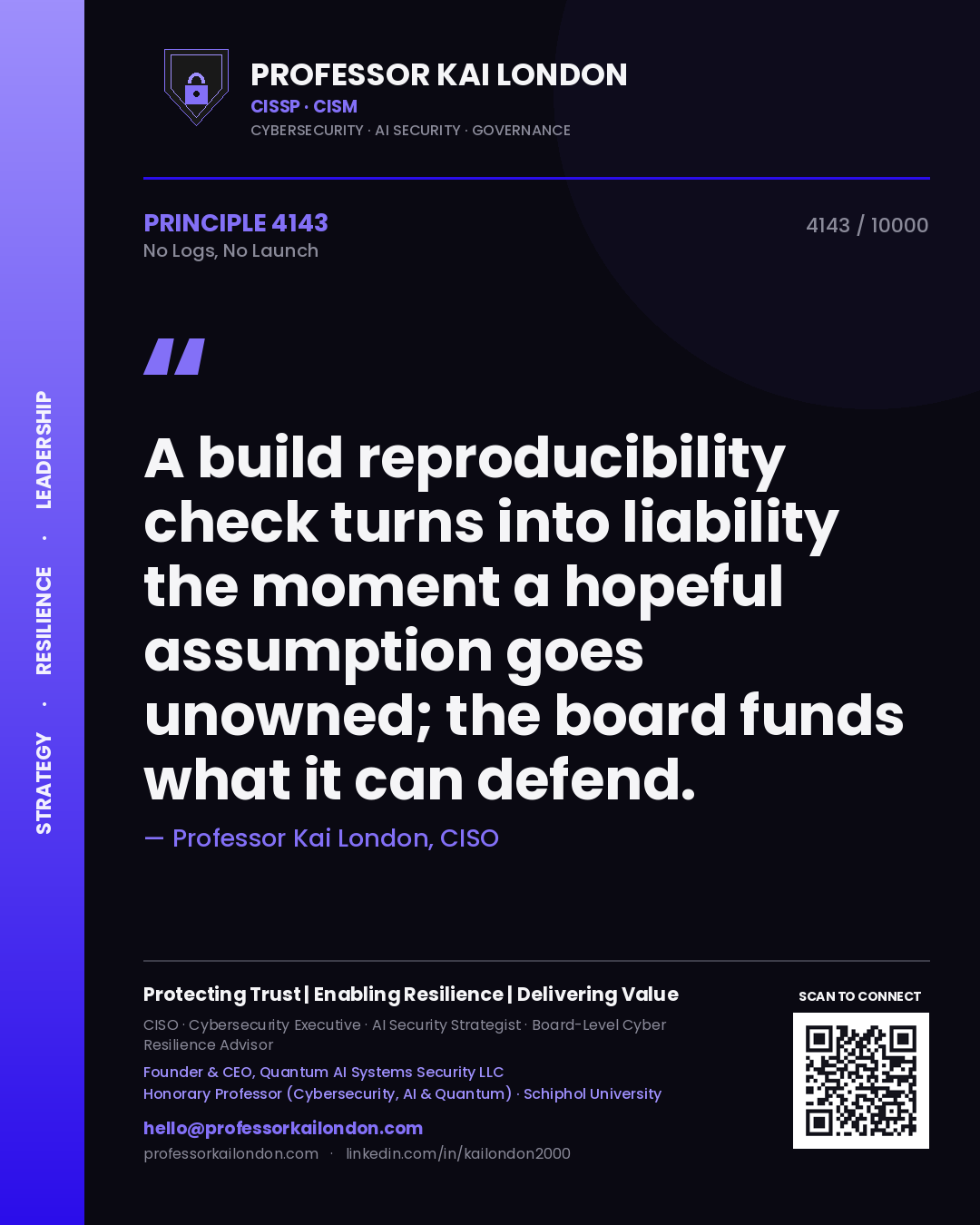 Professor Kai London principle 4143: A build reproducibility check turns into liability the moment a hopeful assumption goes unowned; the board funds what it can defend.