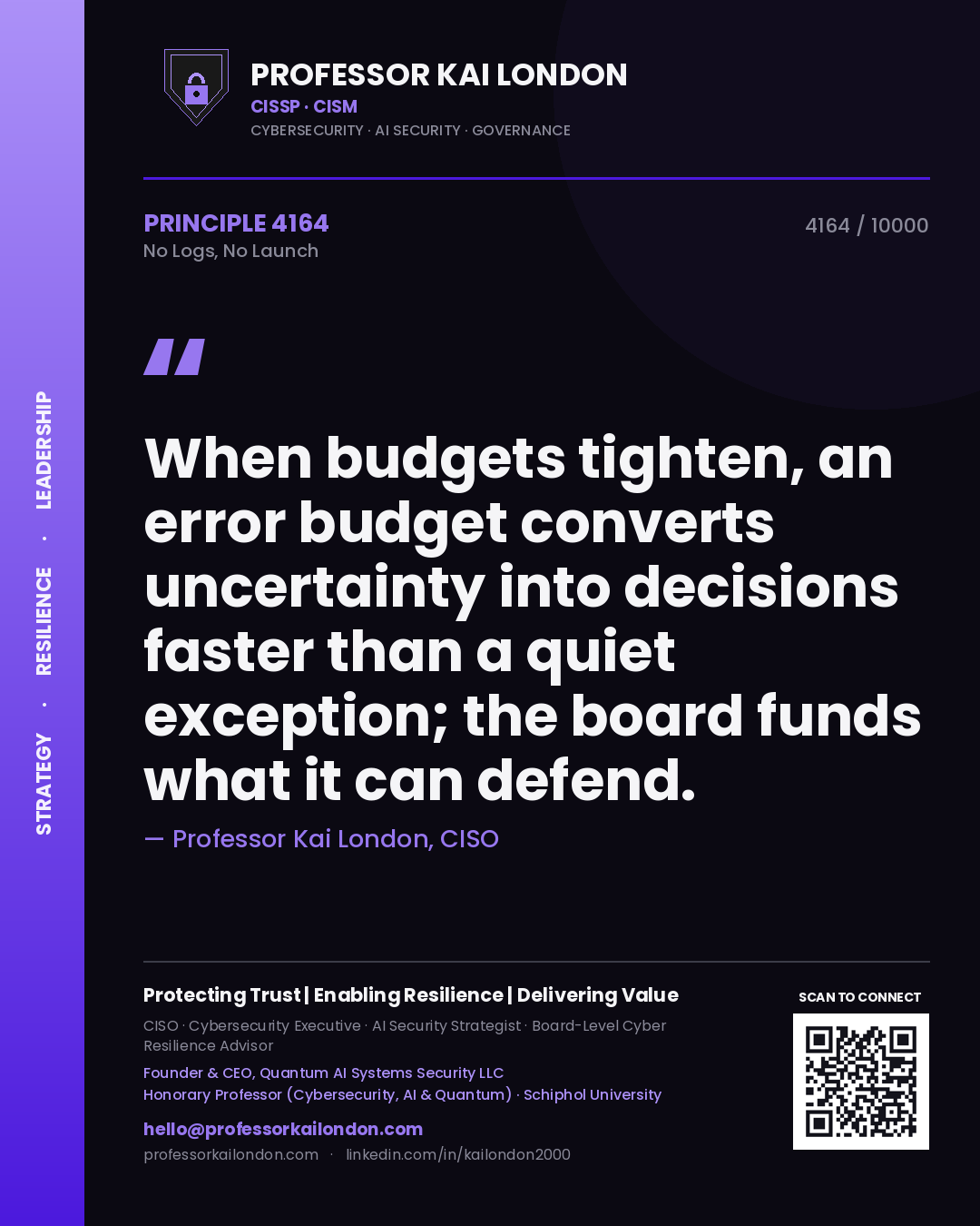 Professor Kai London principle 4164: When budgets tighten, an error budget converts uncertainty into decisions faster than a quiet exception; the board funds what it can defend.