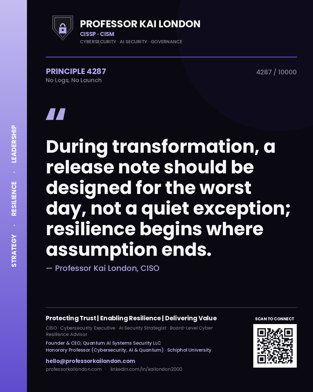 Professor Kai London principle 4287: During transformation, a release note should be designed for the worst day, not a quiet exception; resilience begins where assumption ends.