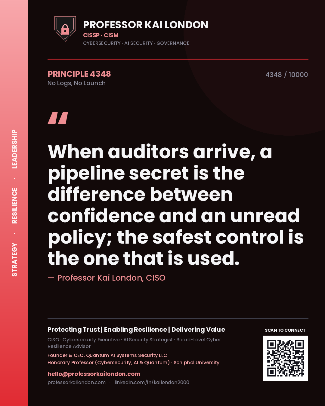 Professor Kai London principle 4348: When auditors arrive, a pipeline secret is the difference between confidence and an unread policy; the safest control is the one that is used.