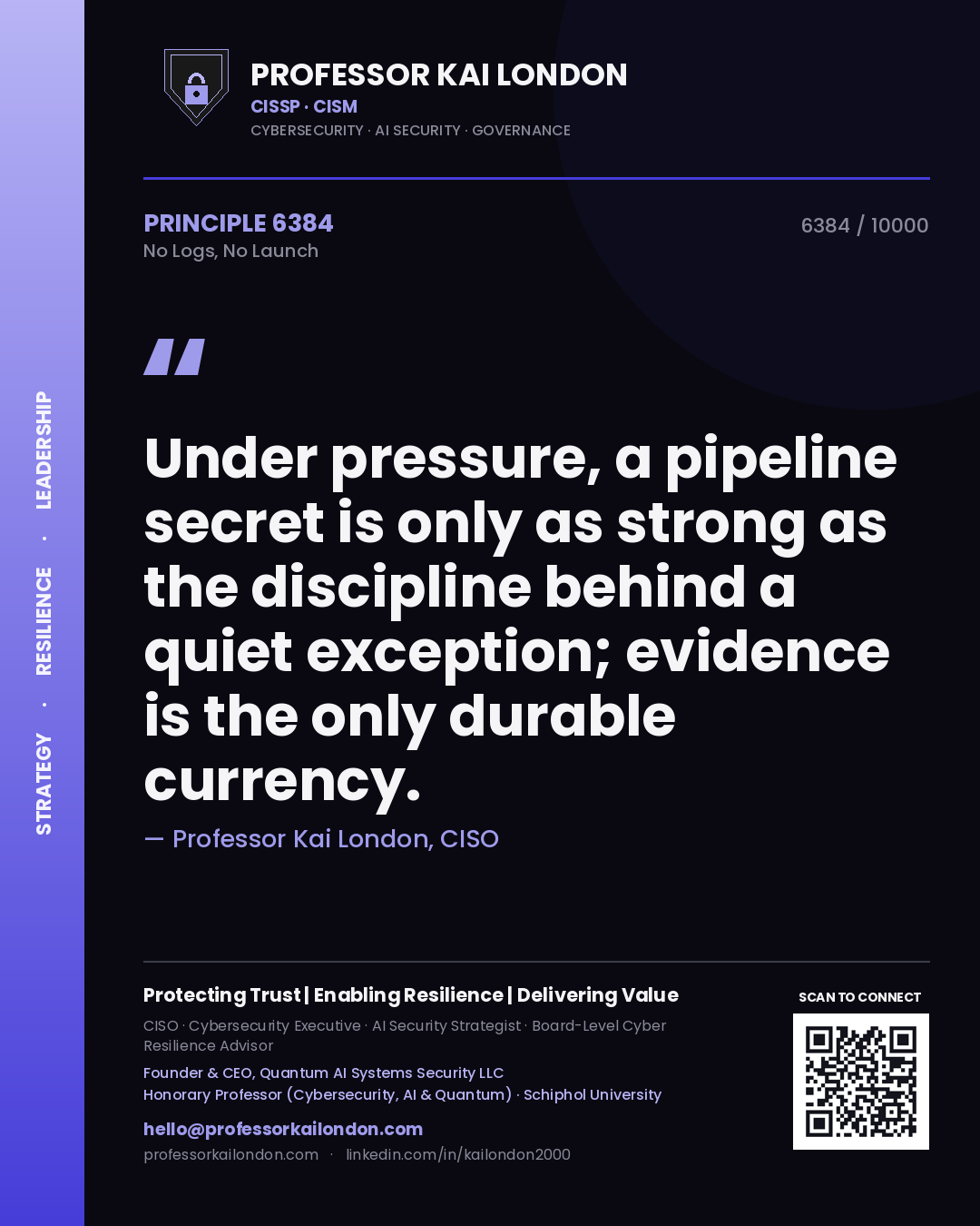 Professor Kai London principle 6384: Under pressure, a pipeline secret is only as strong as the discipline behind a quiet exception; evidence is the only durable currency.