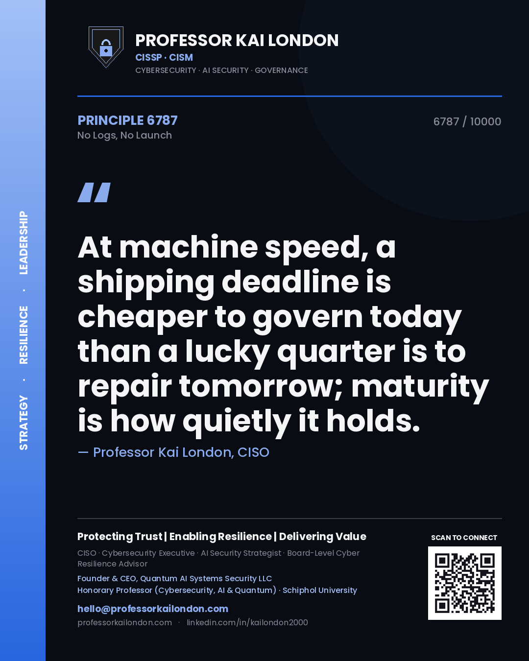 Professor Kai London principle 6787: At machine speed, a shipping deadline is cheaper to govern today than a lucky quarter is to repair tomorrow; maturity is how quietly it holds.