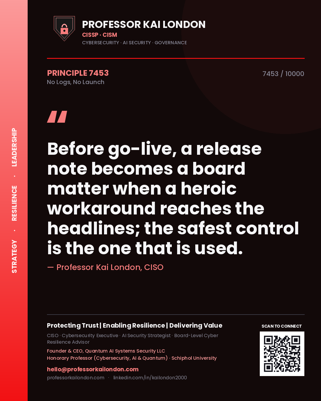 Professor Kai London principle 7453: Before go-live, a release note becomes a board matter when a heroic workaround reaches the headlines; the safest control is the one that is used.