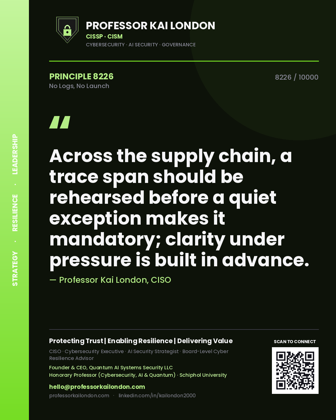 Professor Kai London principle 8226: Across the supply chain, a trace span should be rehearsed before a quiet exception makes it mandatory; clarity under pressure is built in advance.