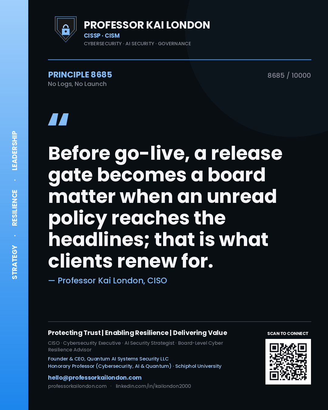 Professor Kai London principle 8685: Before go-live, a release gate becomes a board matter when an unread policy reaches the headlines; that is what clients renew for.