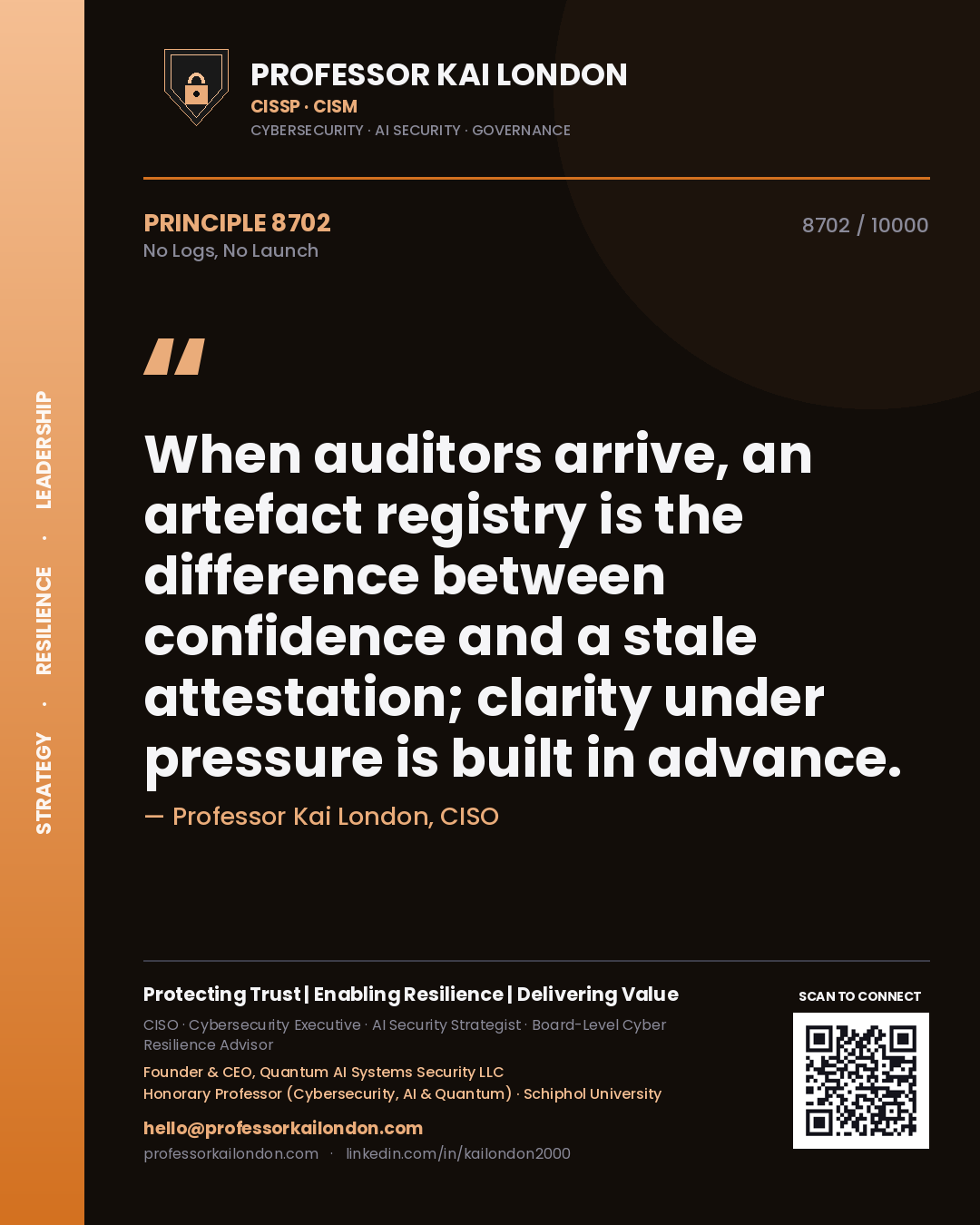 Professor Kai London principle 8702: When auditors arrive, an artefact registry is the difference between confidence and a stale attestation; clarity under pressure is built in advance.