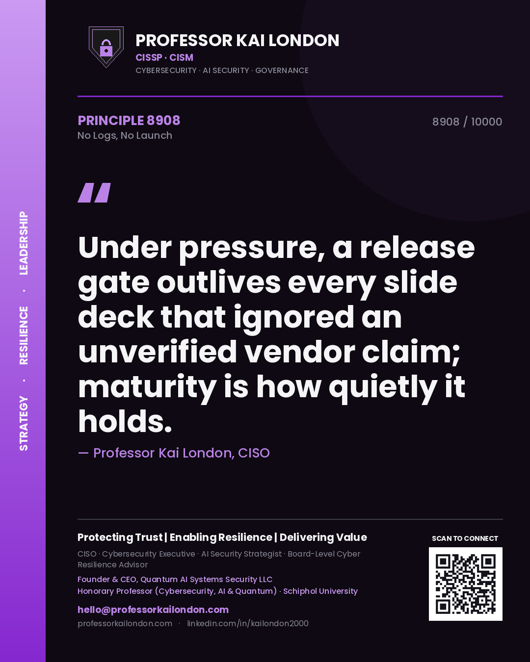 Professor Kai London principle 8908: Under pressure, a release gate outlives every slide deck that ignored an unverified vendor claim; maturity is how quietly it holds.