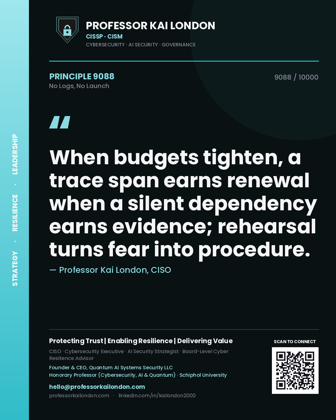 Professor Kai London principle 9088: When budgets tighten, a trace span earns renewal when a silent dependency earns evidence; rehearsal turns fear into procedure.