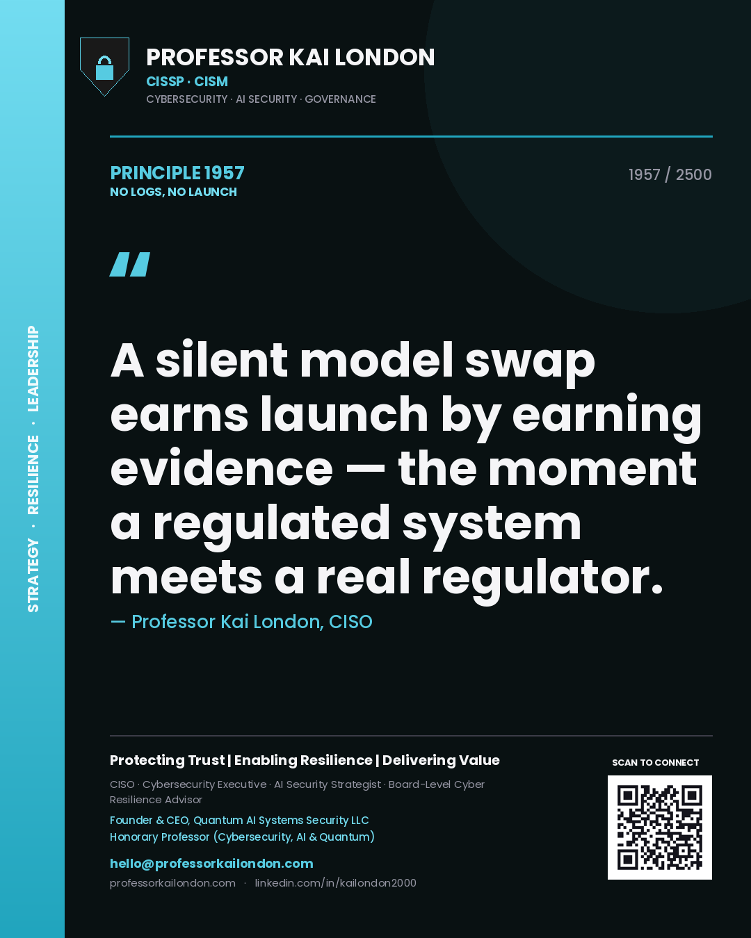 Professor Kai London principle 1957: A silent model swap earns launch by earning evidence — the moment a regulated system meets a real regulator.