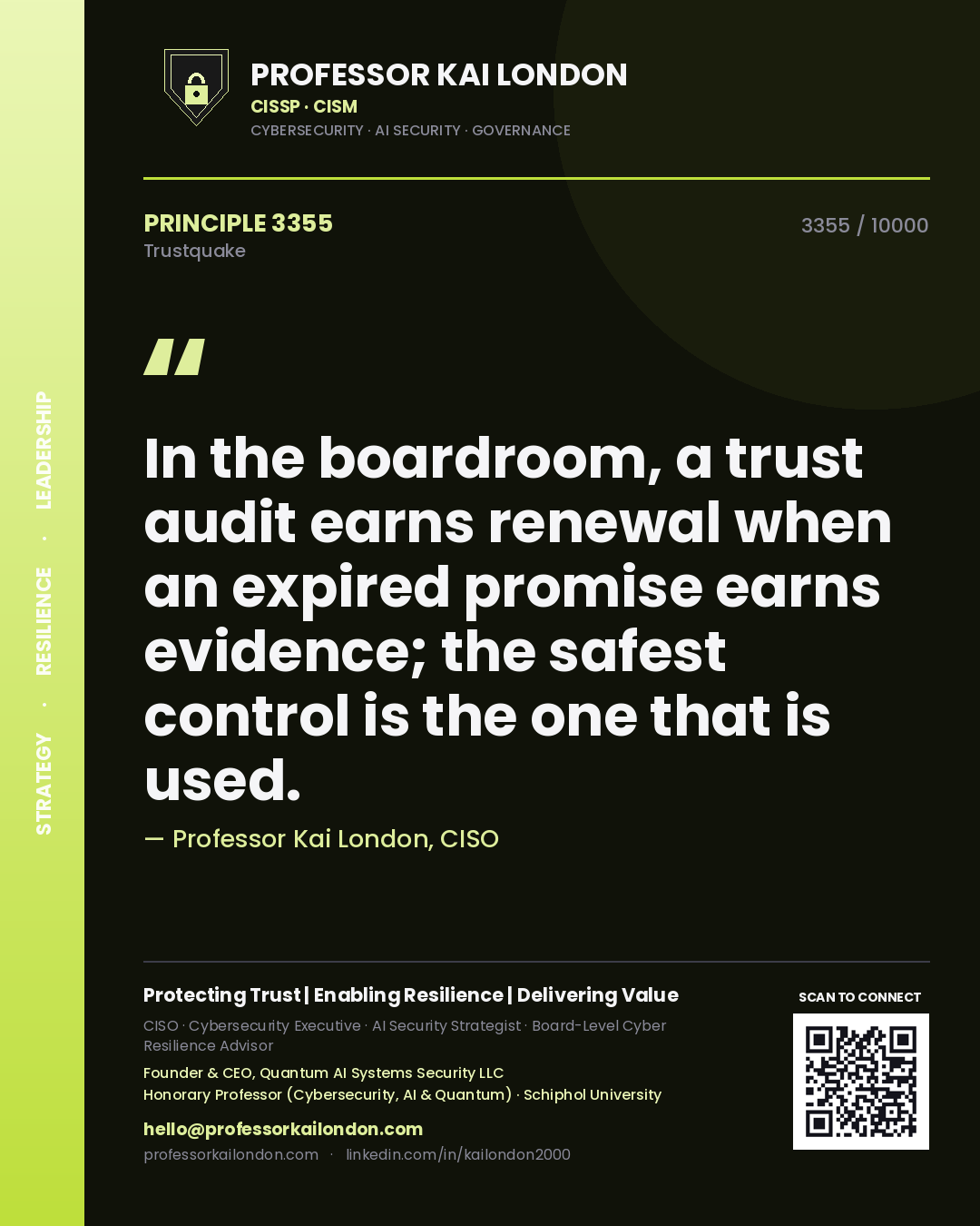 Quote card by Professor Kai London reading 'In the boardroom, a trust audit earns renewal when an expired promise earns evidence; the safest control is the one that is used.'. From the book Trustquake.