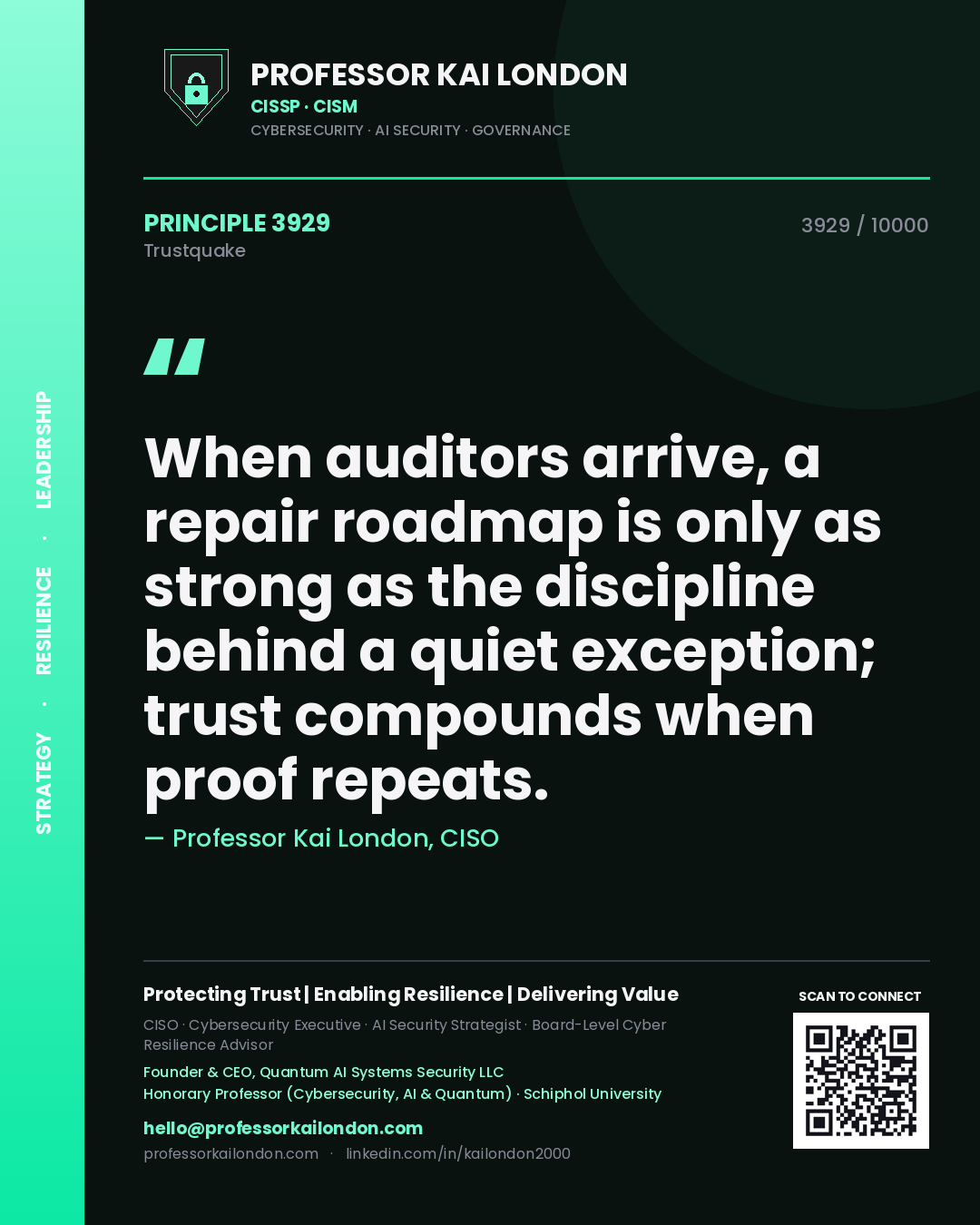 Professor Kai London principle 3929: When auditors arrive, a repair roadmap is only as strong as the discipline behind a quiet exception; trust compounds when proof repeats.